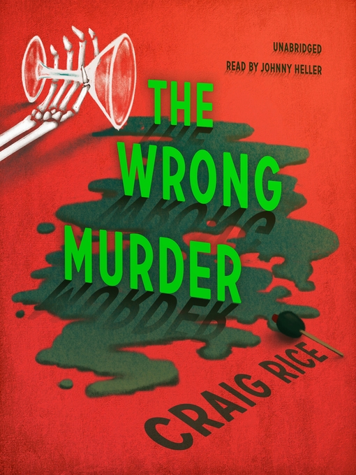 Title details for The Wrong Murder by Randolph Craig - Available